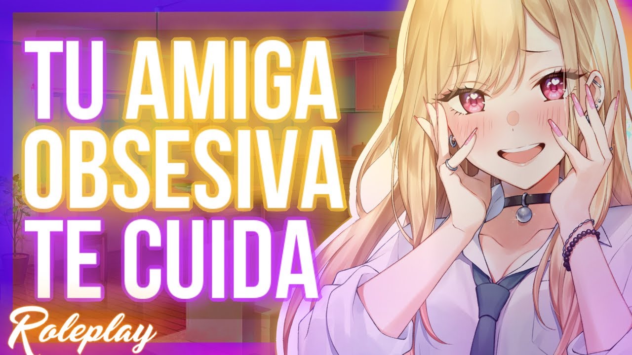 -Siempre estoy observando~- Tu amiga Obsesiva te cuida (¿Stalker?) |ASMR Roleplay