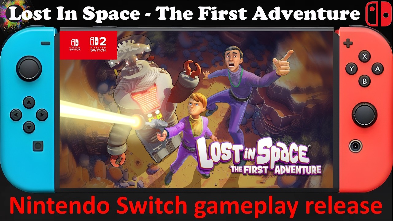 Lost In Space - The First Adventure - Nintendo Switch / Switch 2 Compatible gameplay release