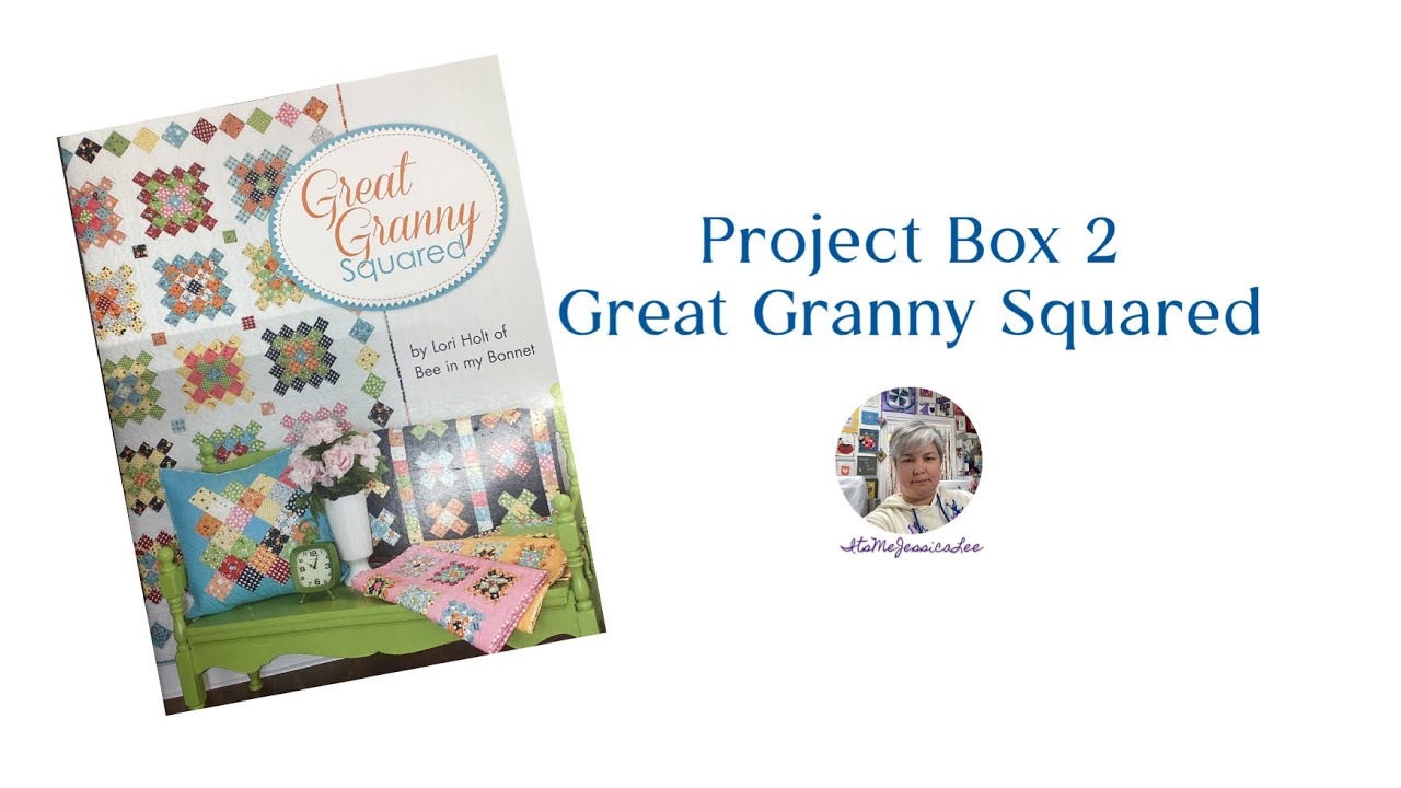 Great Granny Squared- Project Box 2- Part 2