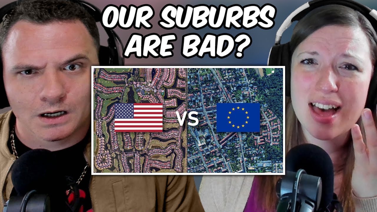 AMERICANS REACT to American vs. European Suburbs (and why US suburbs suck)
