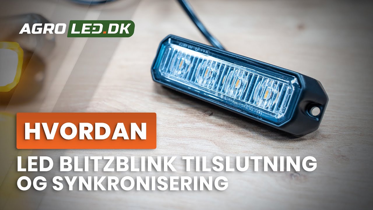 LED blitzblink tilslutning & synkronisering | Agroled.dk HOW-TO