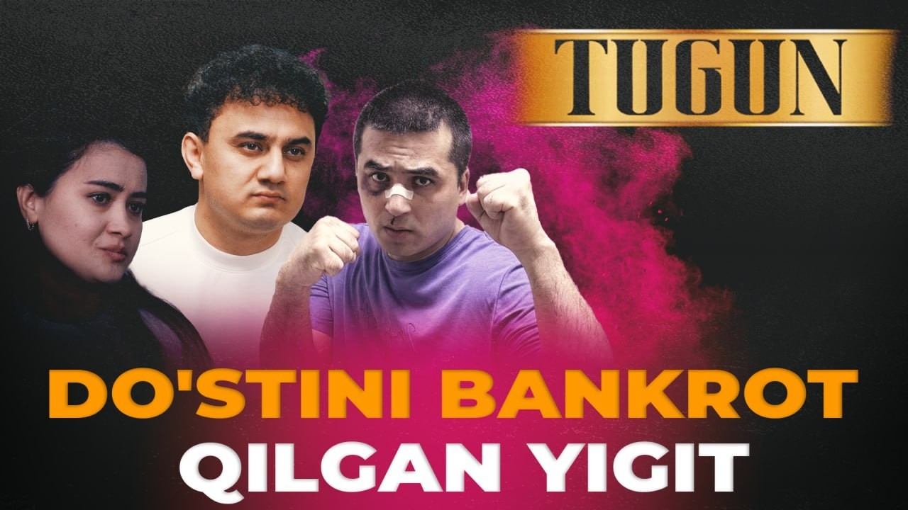 DO'STINI BANKROT QILGAN YIGIT | TUGUN 306 BO'LIM