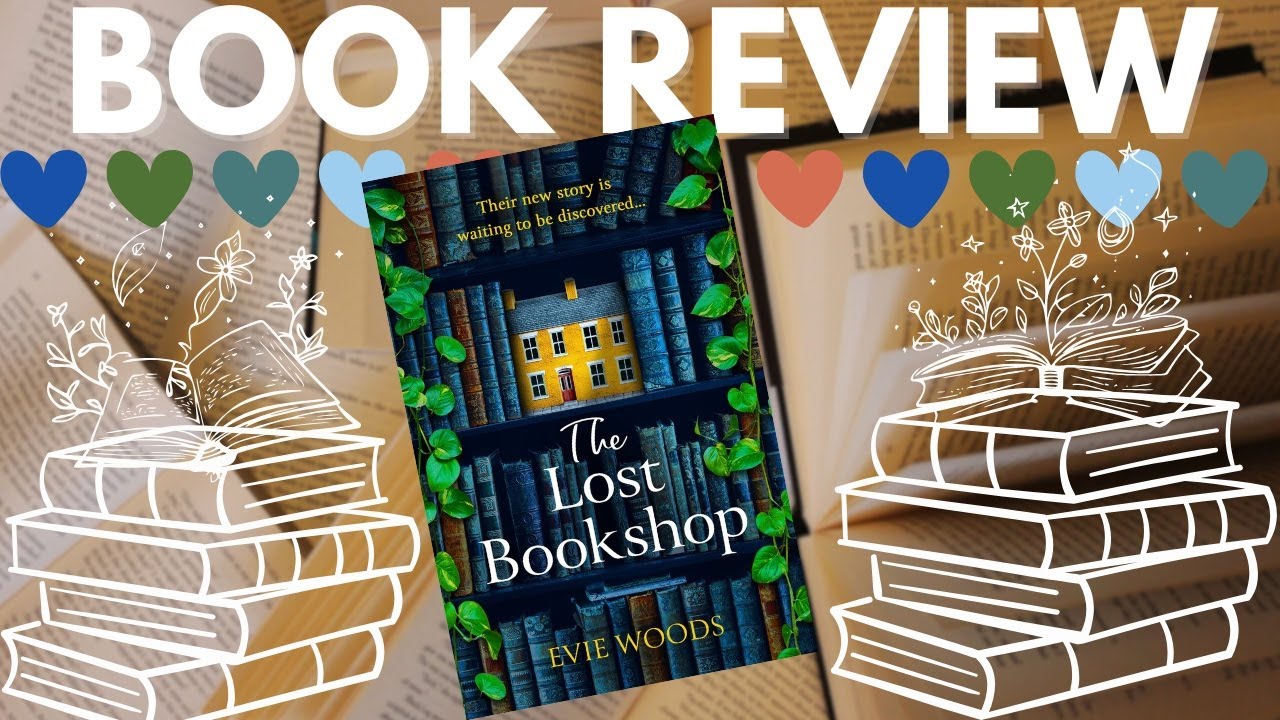 📚 BOOK REVIEW - The Lost Bookshop by Evie Woods - An easy, cosy read 📚