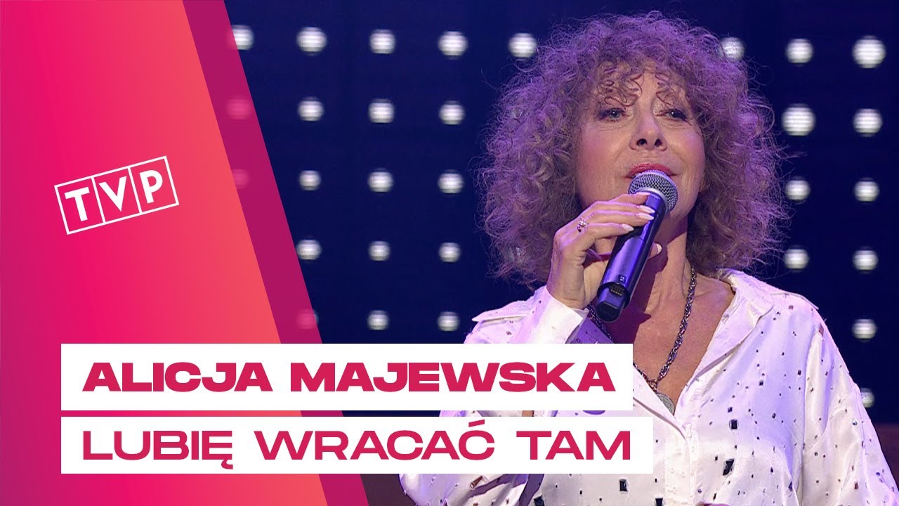 Alicja Majewska - Lubię Wracać Tam Gdzie Byłem || Wodecki Twist