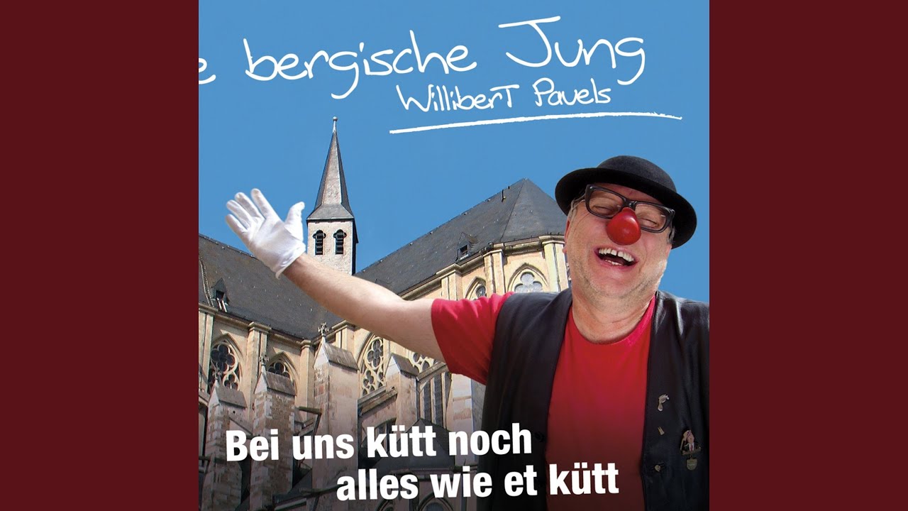 Bei uns kütt noch alles wie et kütt