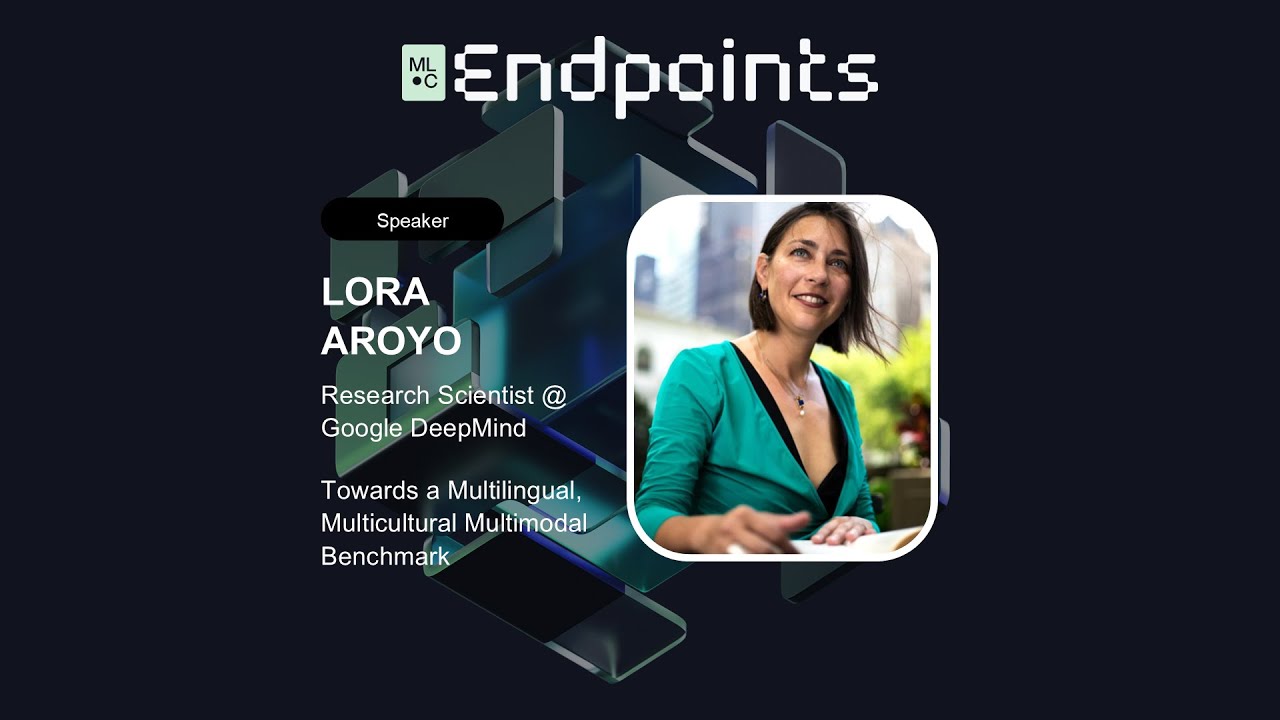 Endpoints 2025 - Lora Aroyo: Multimodal Safety: Assessing Global and Cultural Sensitivities in AI