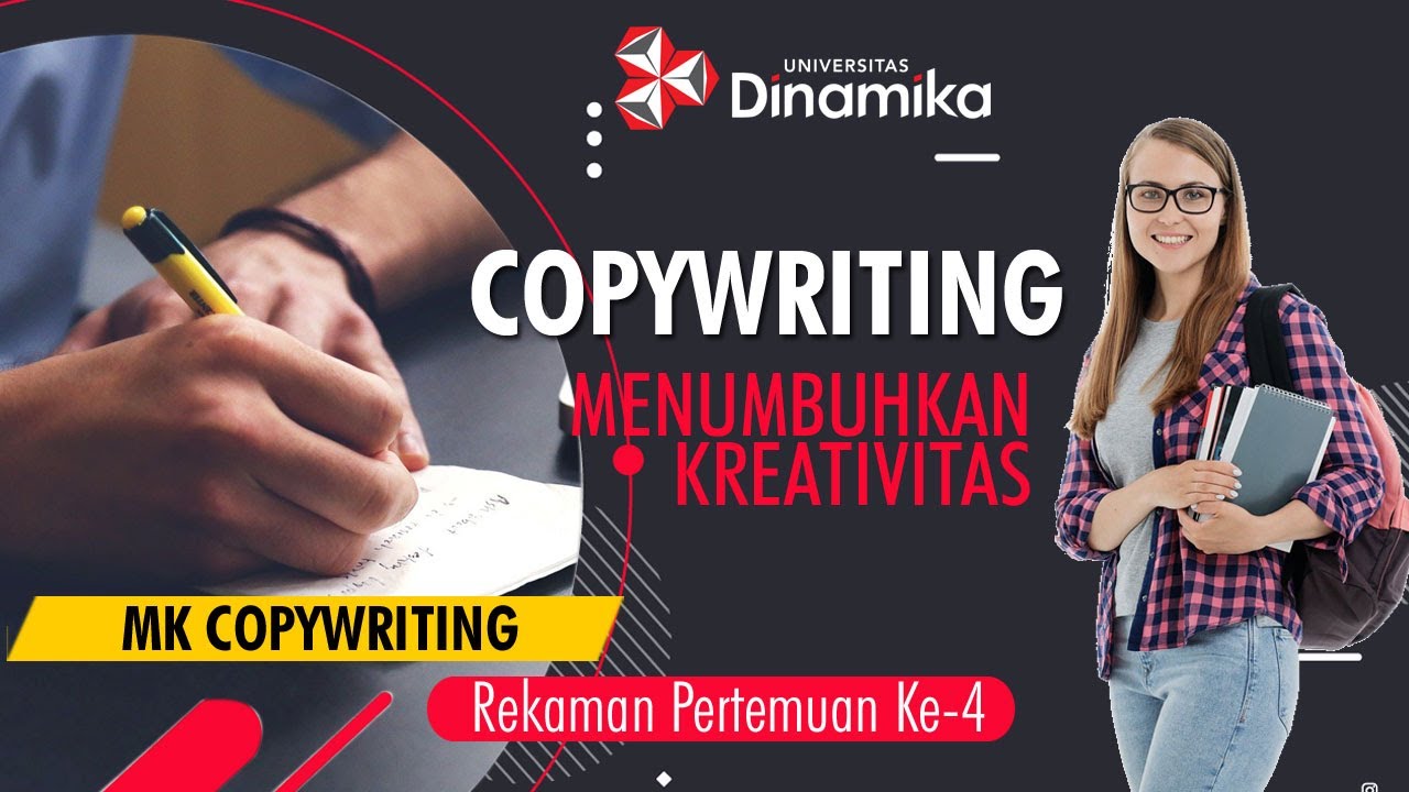Copywriting: Menumbuhkan Kreativitas | Copywriting Ke-4