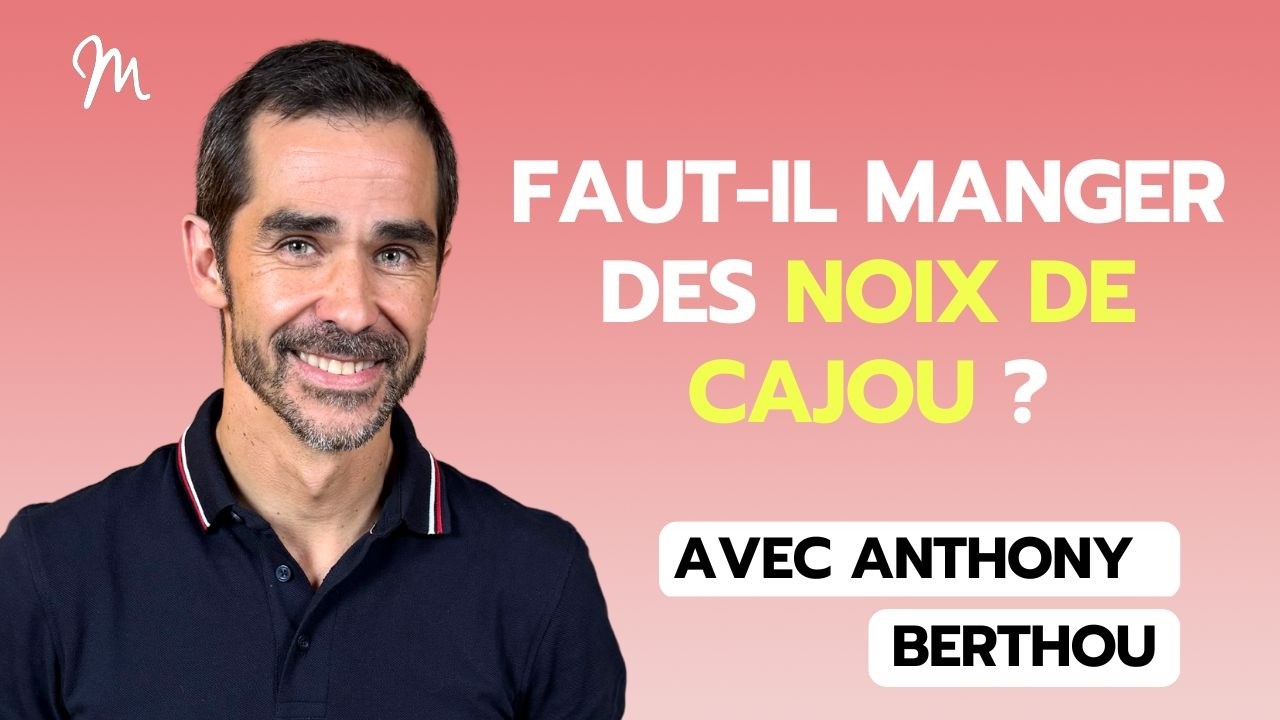 Sant&eacute;, &eacute;thique, &eacute;cologie : la noix de cajou en question avec Anthony Berthou