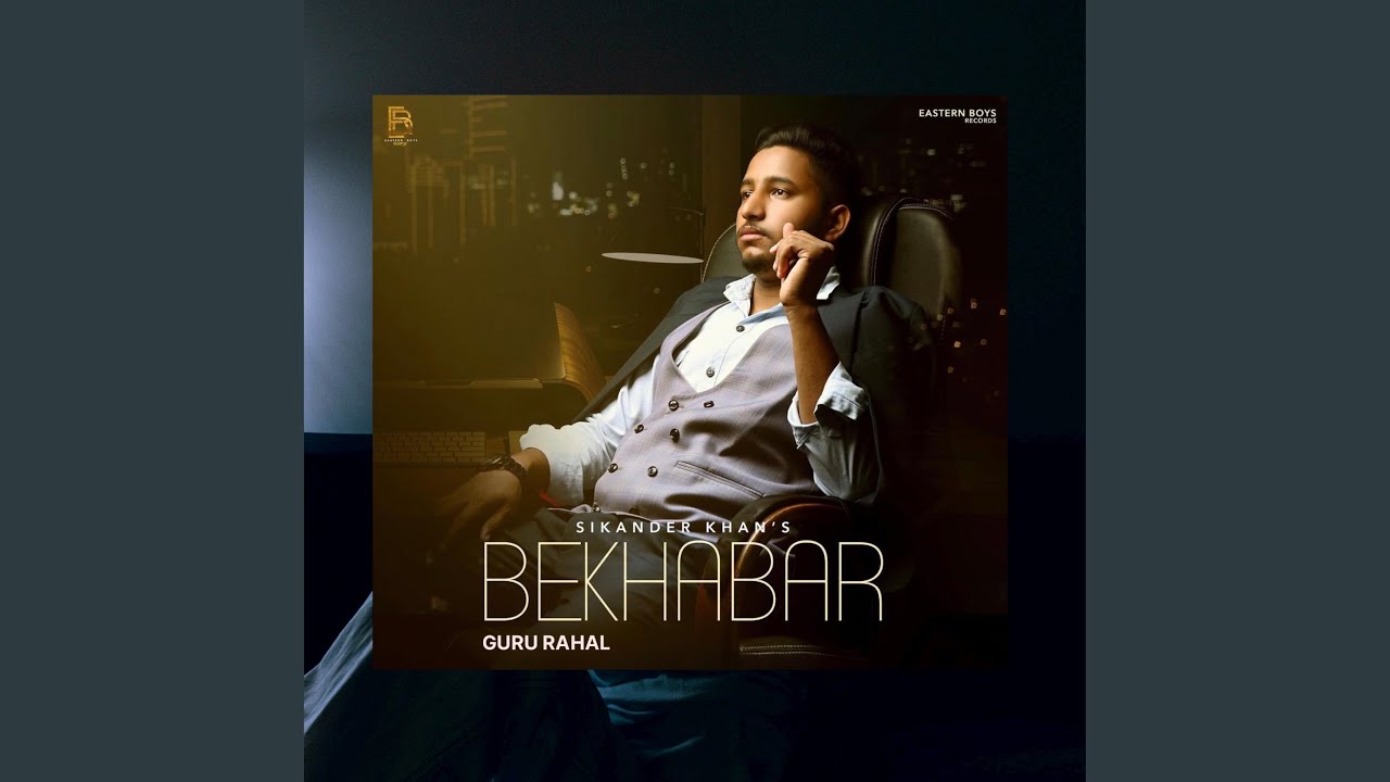 Bekhabar (feat. Guru Rahal)