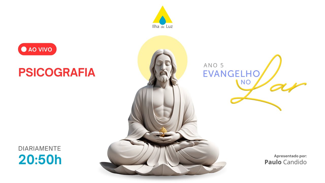 Evangelho no Lar - 24/01/2026 - Psicografia