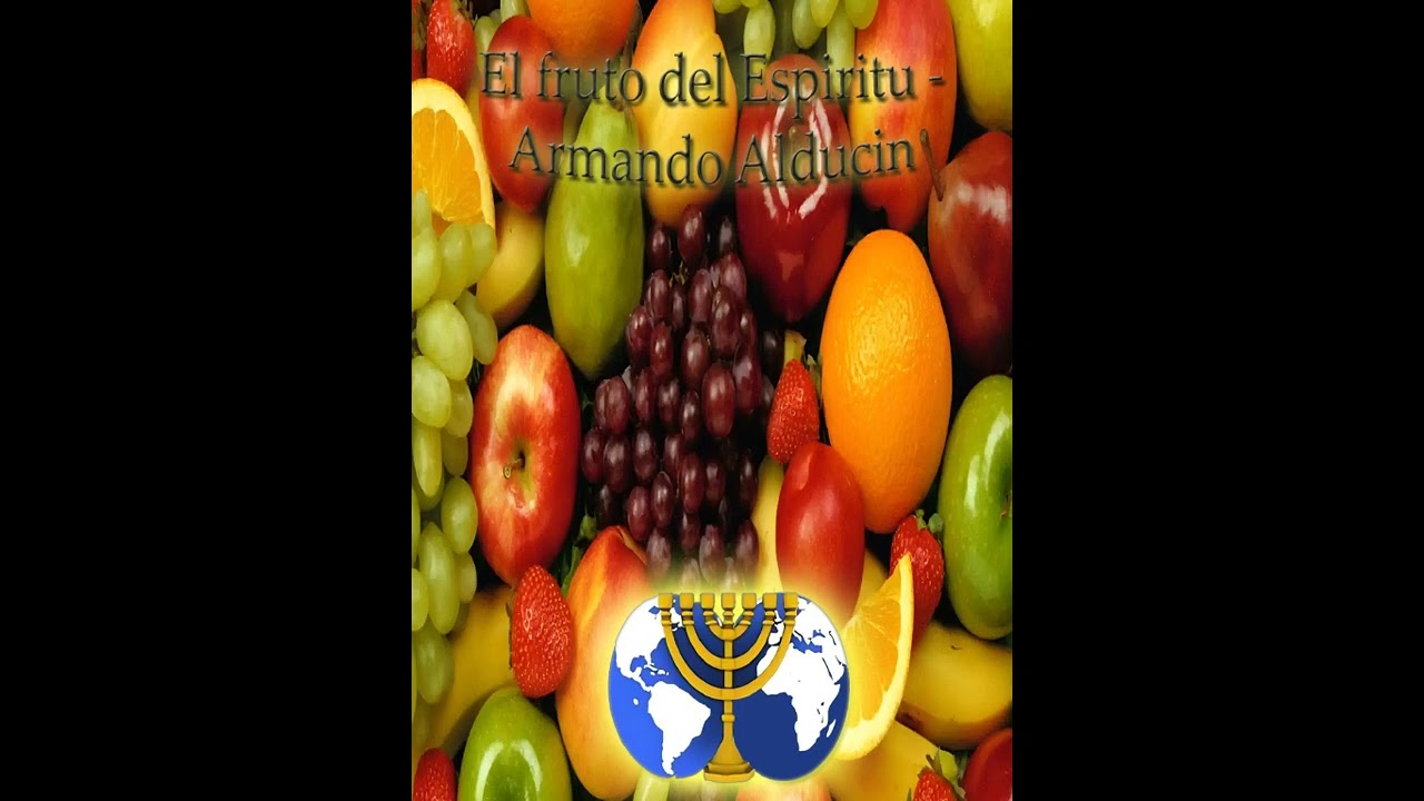 01. El fruto del Espíritu PARTE 1 | Serie El fruto del Espíritu