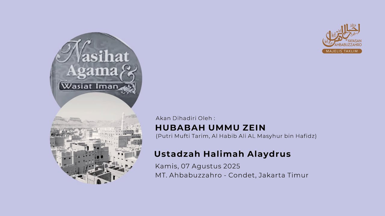 KAJIAN RUTIN MT. AhbabuzZahro bersama @UstadzahHalimahAlaydrusChannel 7 Agustus  2025