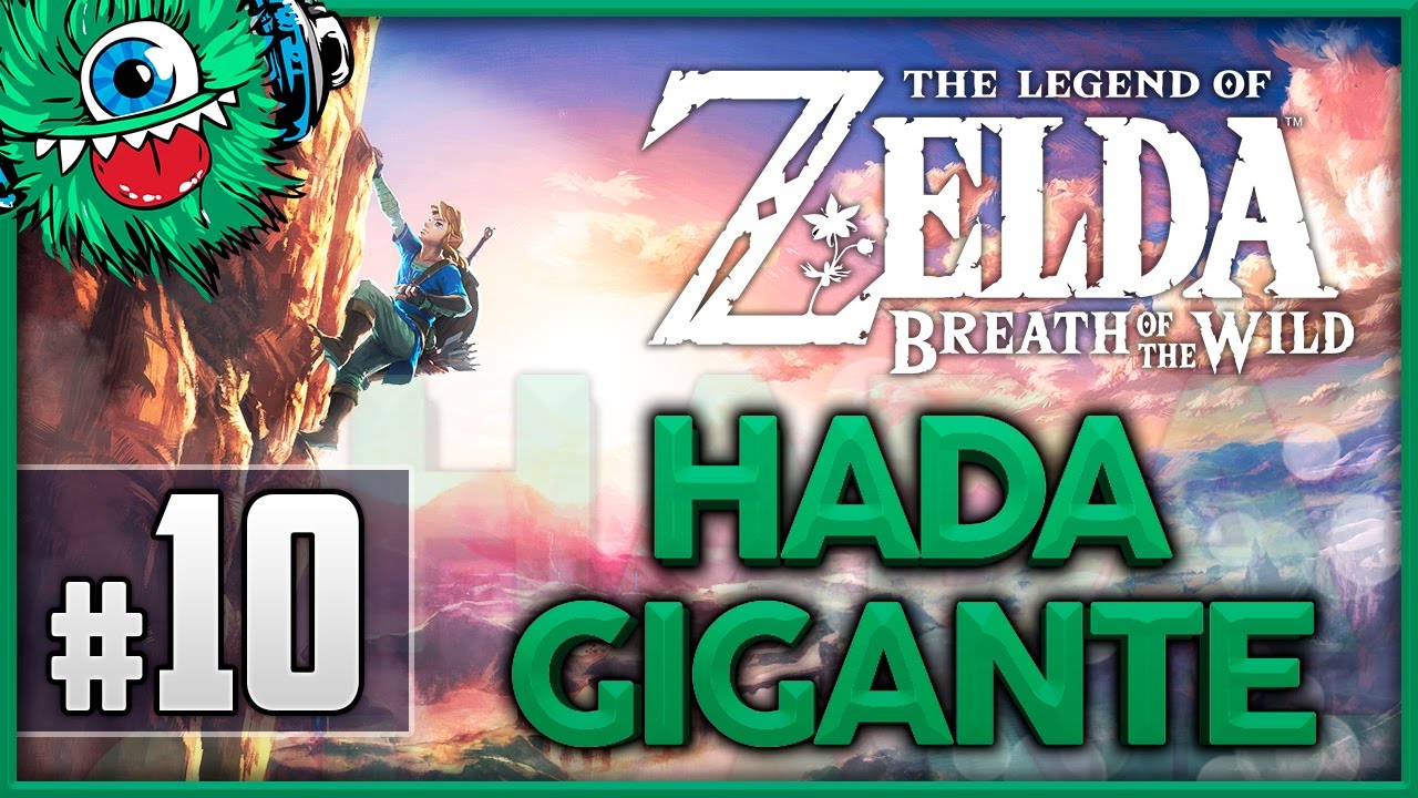 🏹 ZELDA: BREATH OF THE WILD #10 | HADA GIGANTE | Gameplay Español