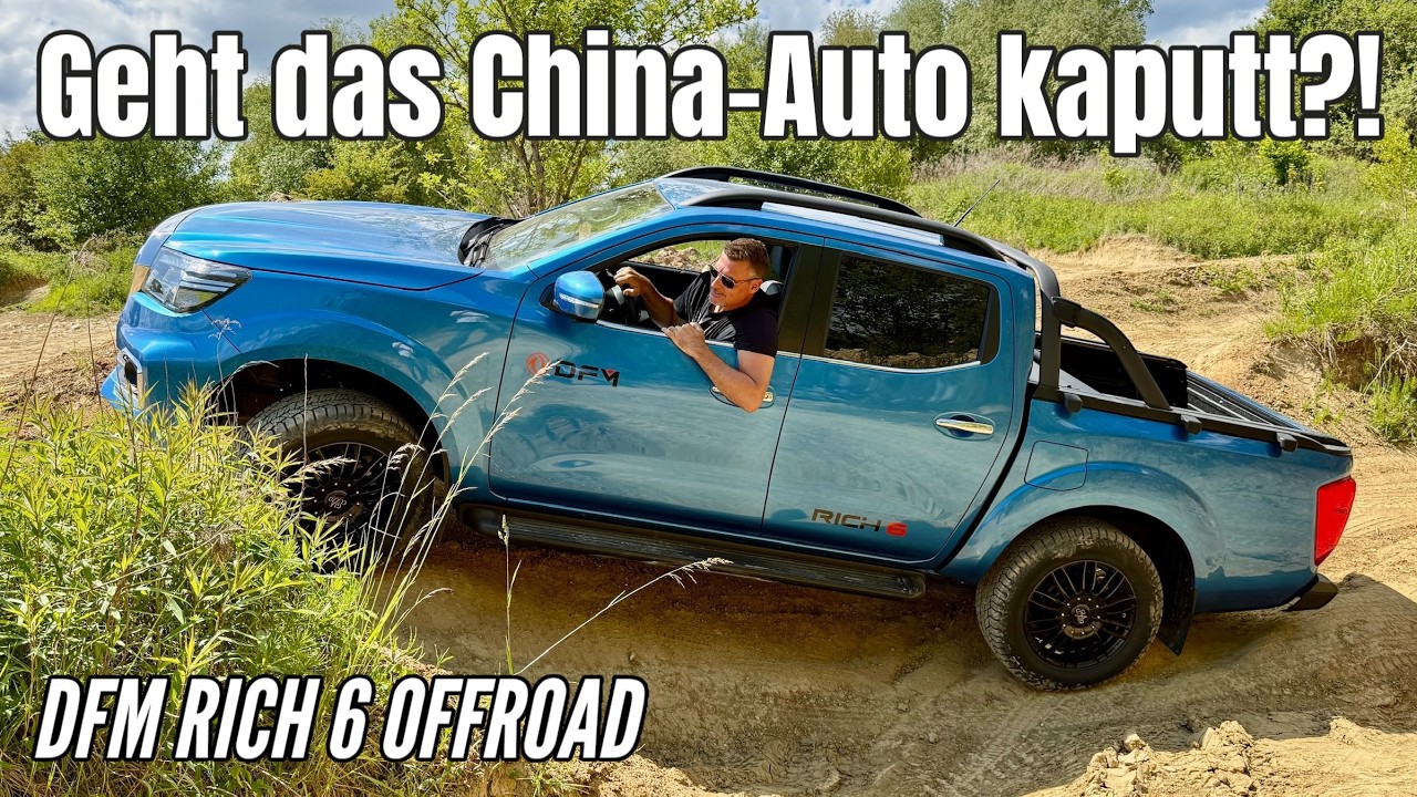 DFM Rich 6: Geht er KAPUTT? China Pick-up im Gelände | Allrad-Test | Diesel | 2025