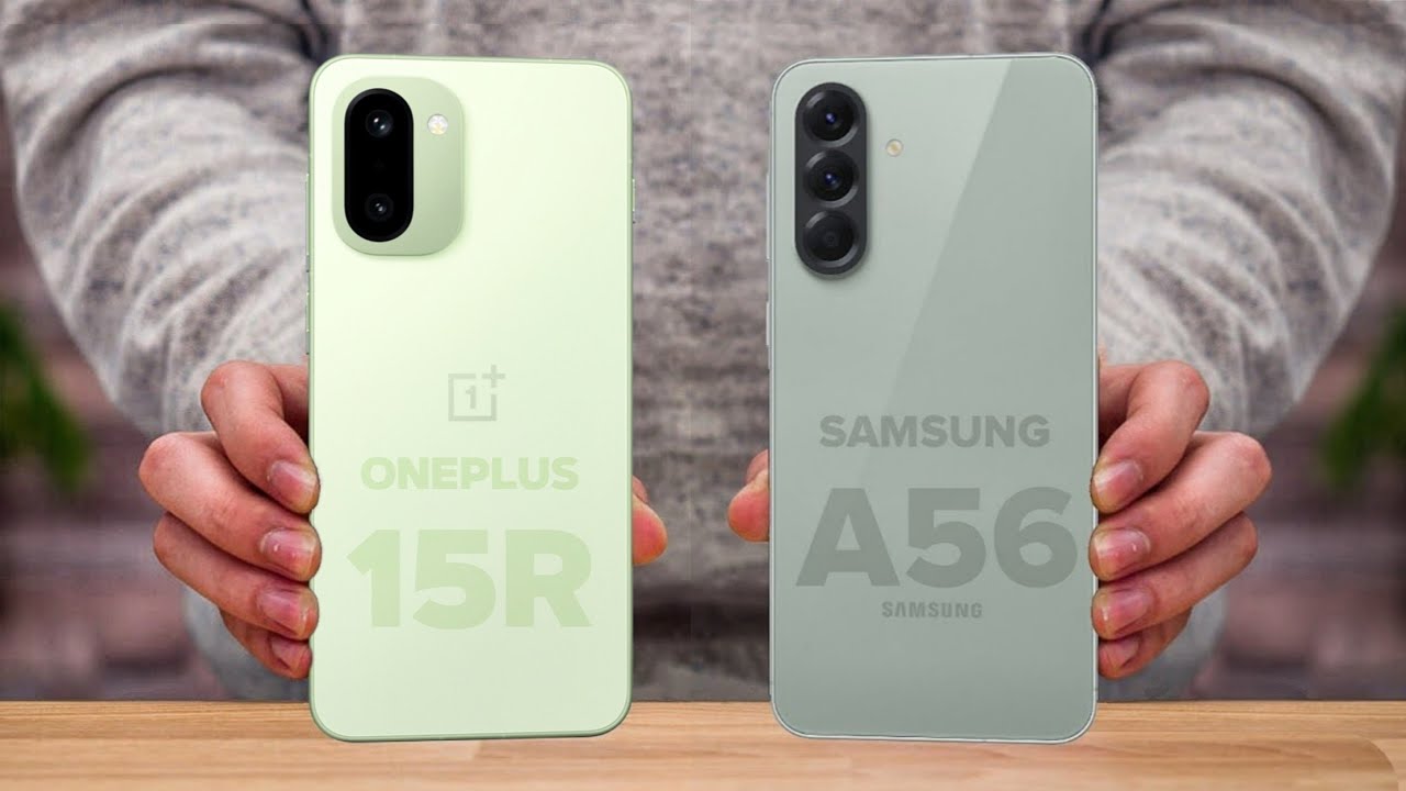 OnePlus 15R Vs Samsung Galaxy A56 - Which One is Batter For You ⚡