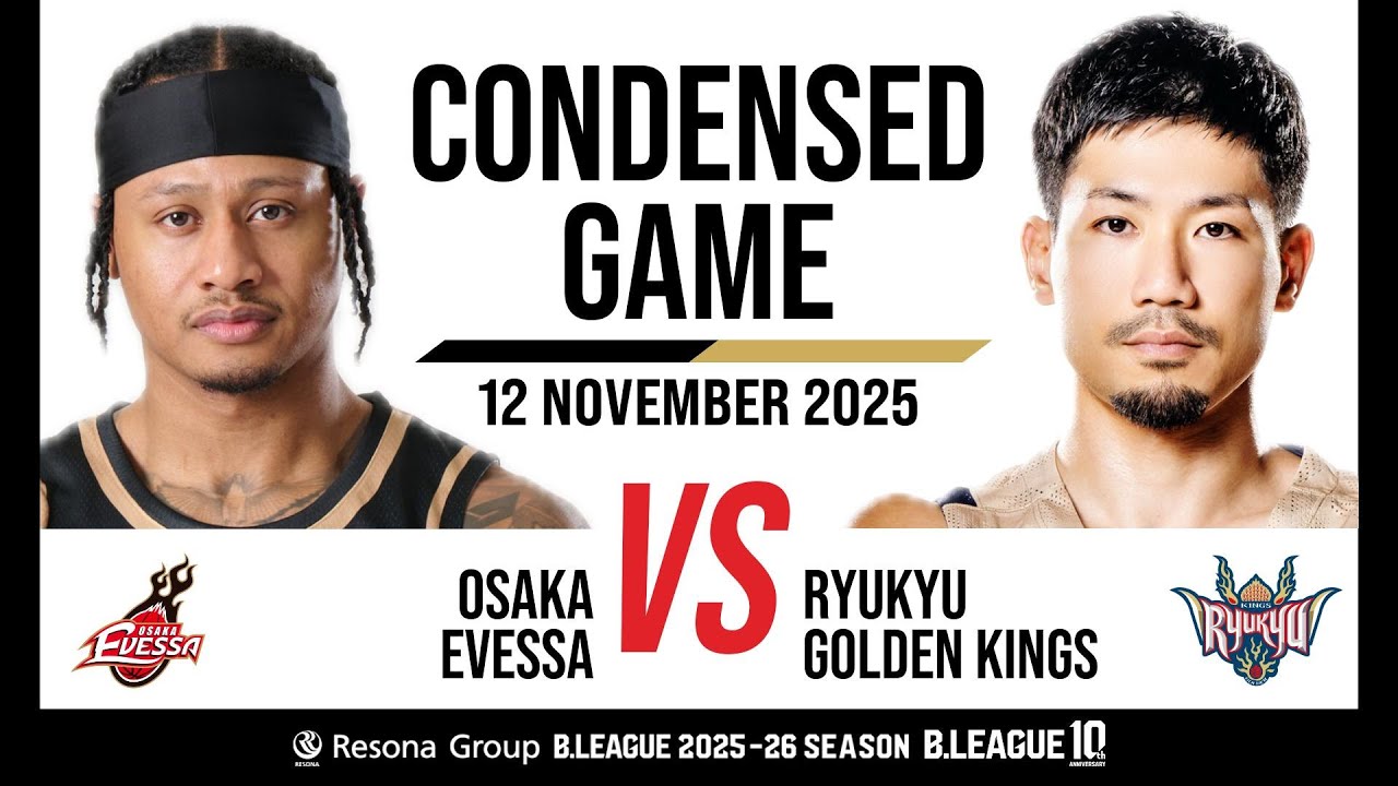 Osaka Evessa vs. Ryukyu Golden Kings - Condensed Game
