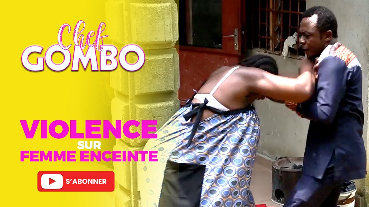 Chef de Gombo - Violence sur une femme enceinte (Exclusivité)