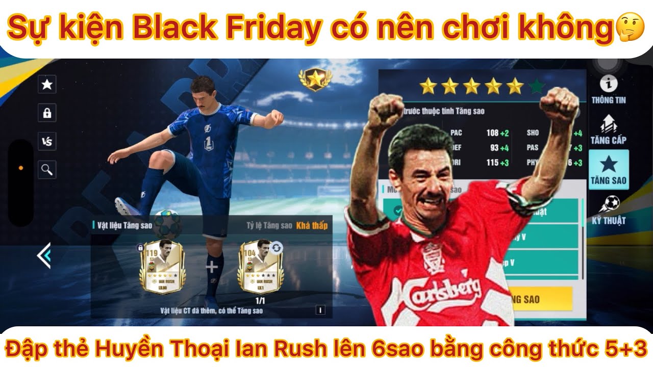 BeAPro Football: Sự kiện Black Friday và đập thẻ Huyền Thoại Ian Rush 6sao và cái  kết bú cực đẫm😱