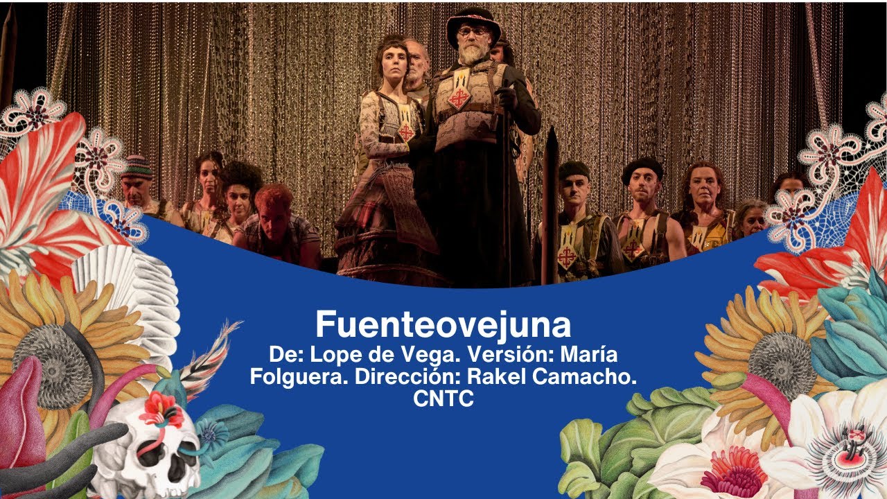 Fuenteovejuna - Compañía Nacional de Teatro Clásico 🔵 #Almagro44