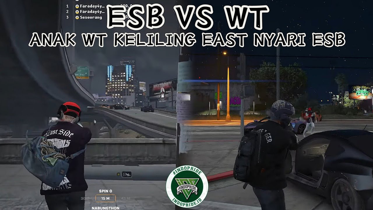 ESB VS WT| ANAK WT KELILING EAST NYARI ESB| #indopriderp #esb #wtgg 