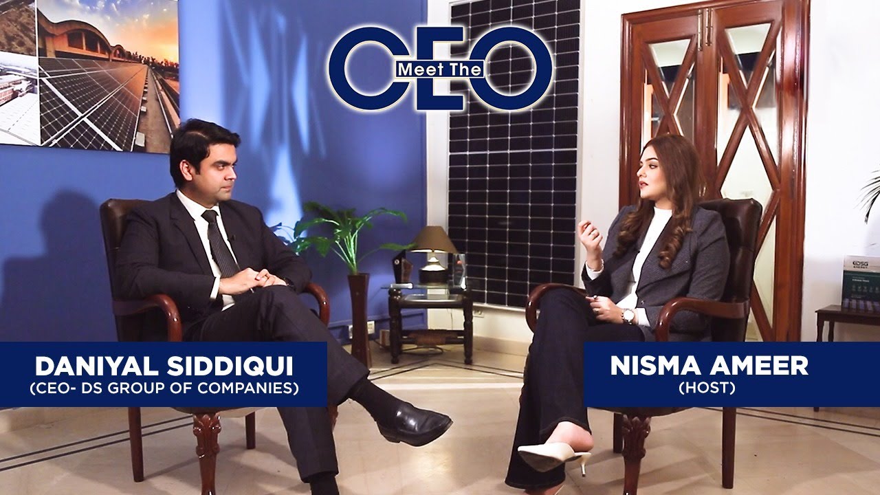 Mr. Daniyal Siddiqui | CEO of DS Group | Meet the CEO | Full Episode