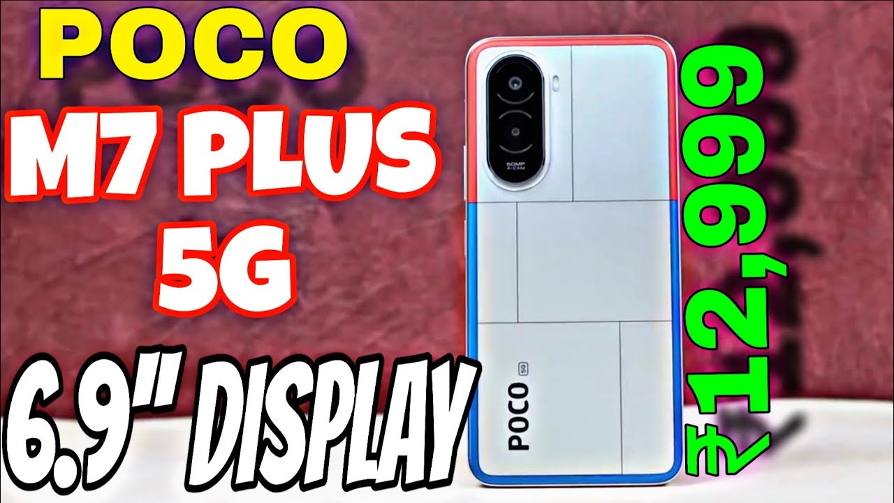 POCO M7 Plus 5g - 6.9'' largest display with 7000mAh Largest battery under 13000 UNBOXING and review