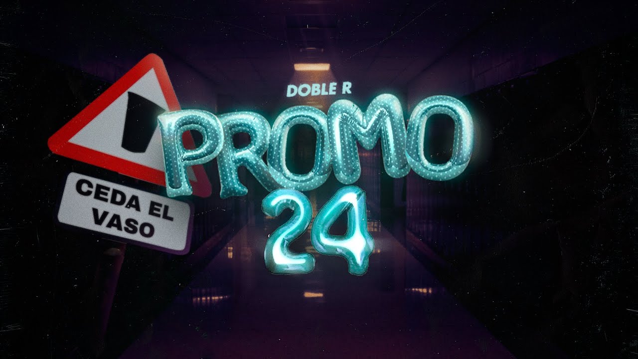 LA PROMO 24 - DOBLE R (Lyric Video)
