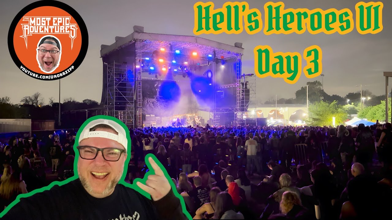 🤘 Hell’s Heroes VI Day 3 03-23-2024 🤘