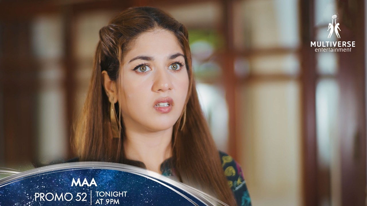 Maa Episode 52 Promo Tonight At 9:00PM | Aina Asif | Ahmed Rafique | Haris Waheed | Areej Mohyudin