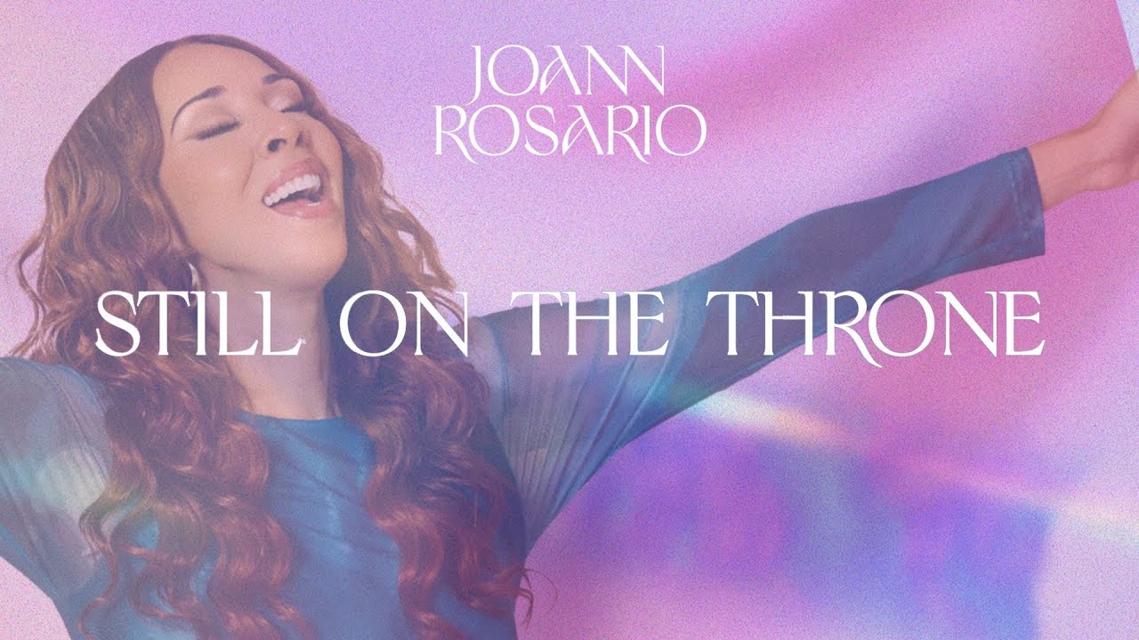Joann Rosario - Still On The Throne - Official Lyric Visualizer