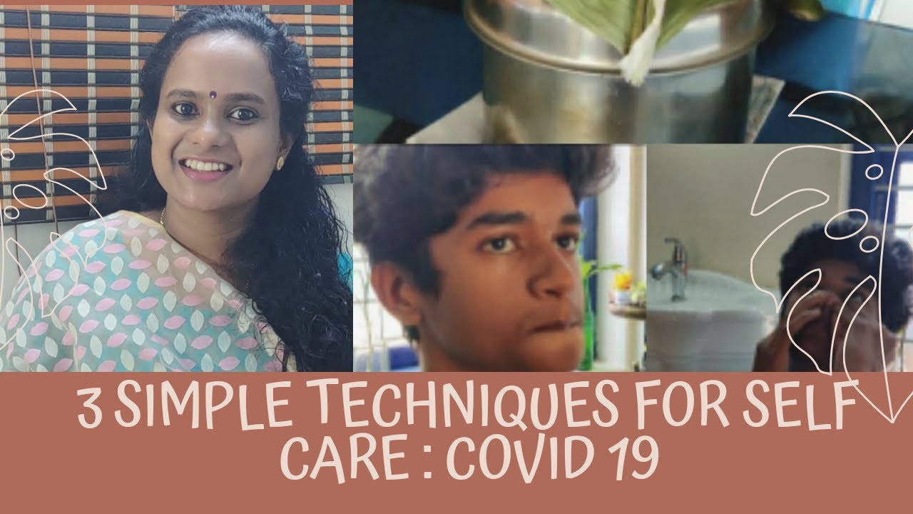 3 Simple AYURVEDA Procedures For Self Care : COVID 19
