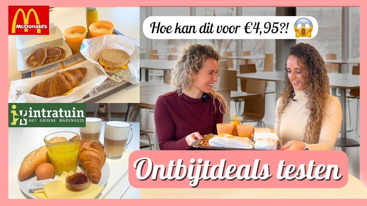 Compleet ONTBIJT voor maar €4,95?! 🫢🥐 - Deel 2: ONTBIJTDEAL TEST! 🍳 - McDonald's & Intratuin 🍴