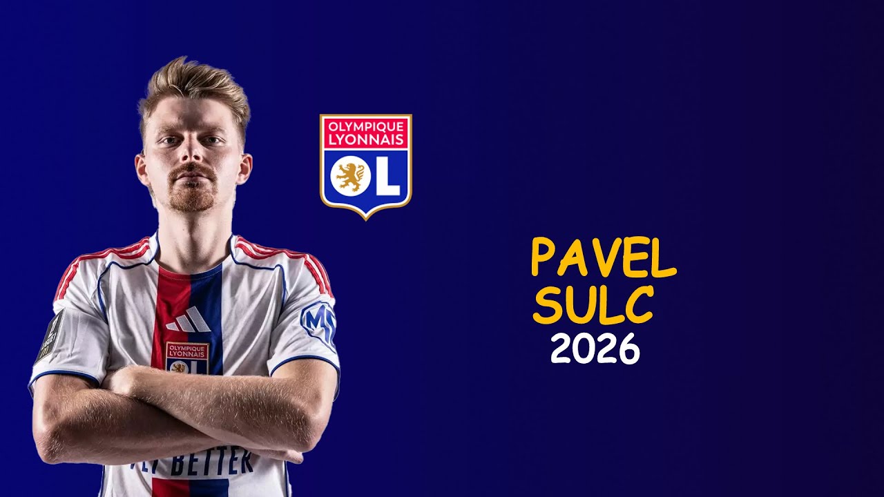 Pavel &Scaron;ulc | Skills & Goals | Lyon | 2026