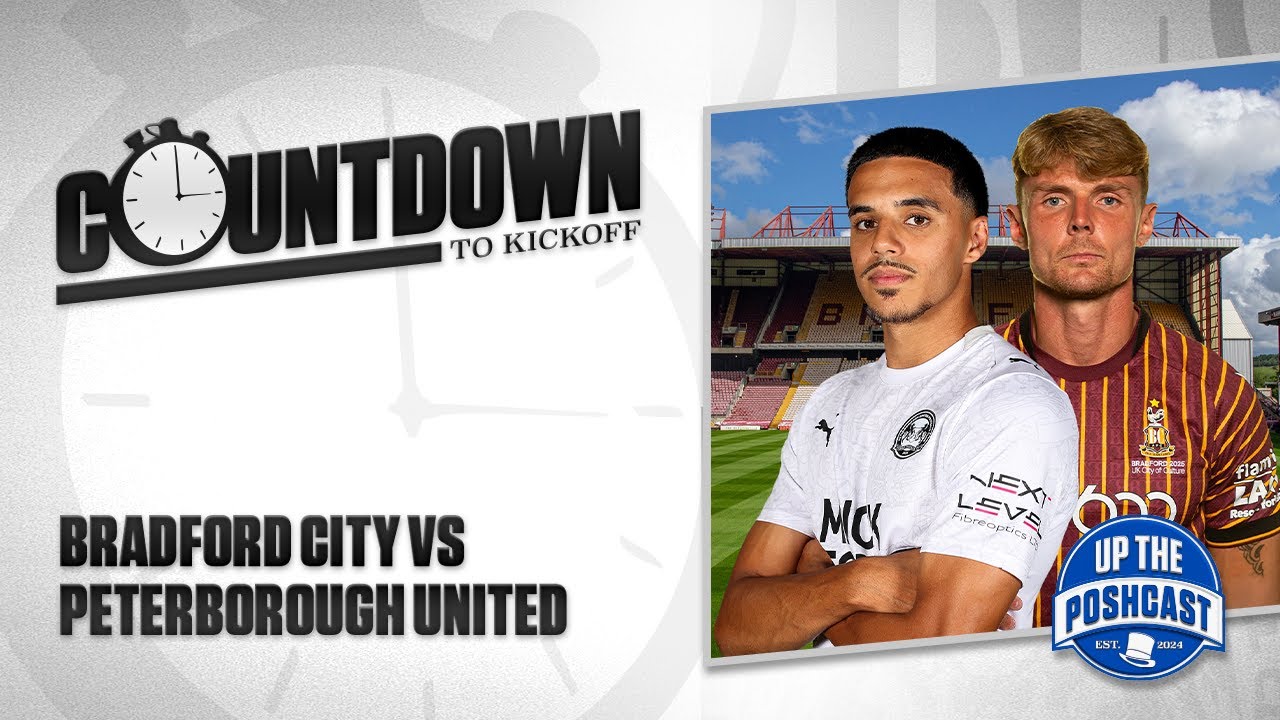 Bradford City vs Posh preview | Will ex Wrexham man Paul Mullin score? | Countdown to Kickoff EP31