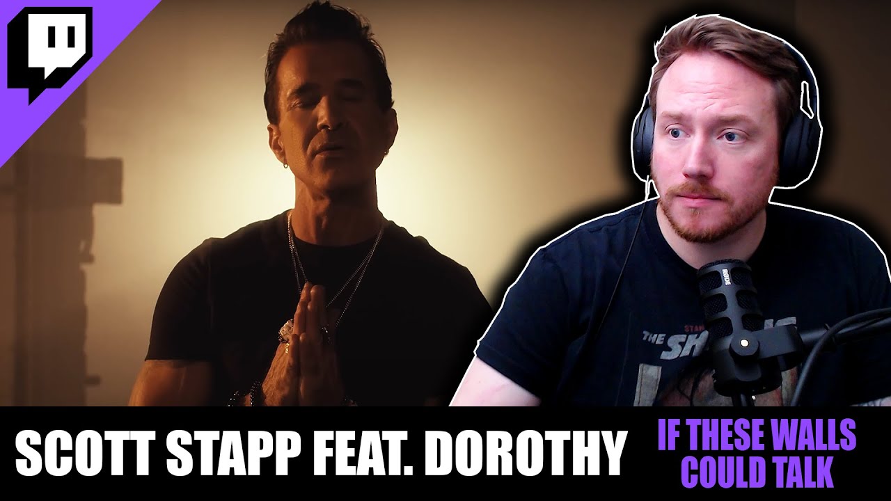 CAN’T STAPP WON’T  STAPP | Scott Stapp Feat. Dorothy (If These Walls Could Talk) | Twitch Reaction