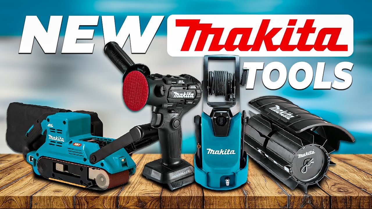 NEW Makita Tools of 2025 That We've Missed Showing