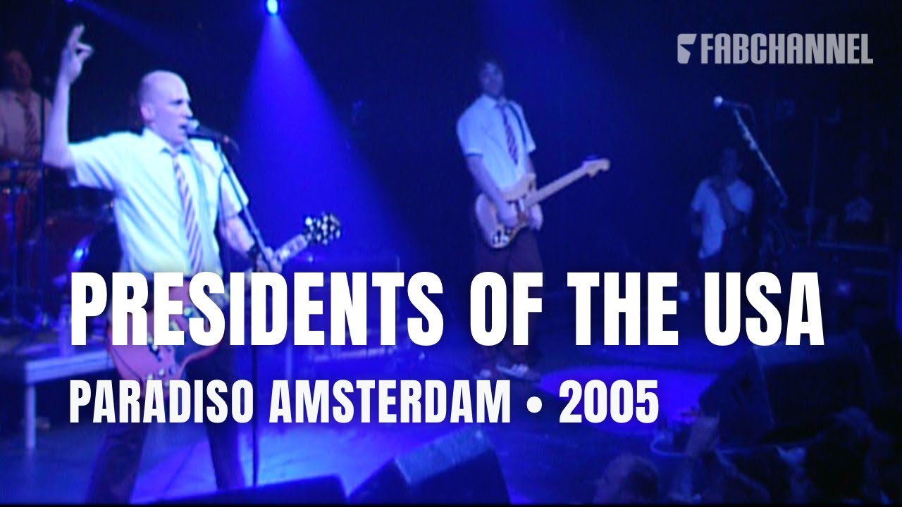 Presidents of the USA - Full Concert | Live at Paradiso Amsterdam 2005