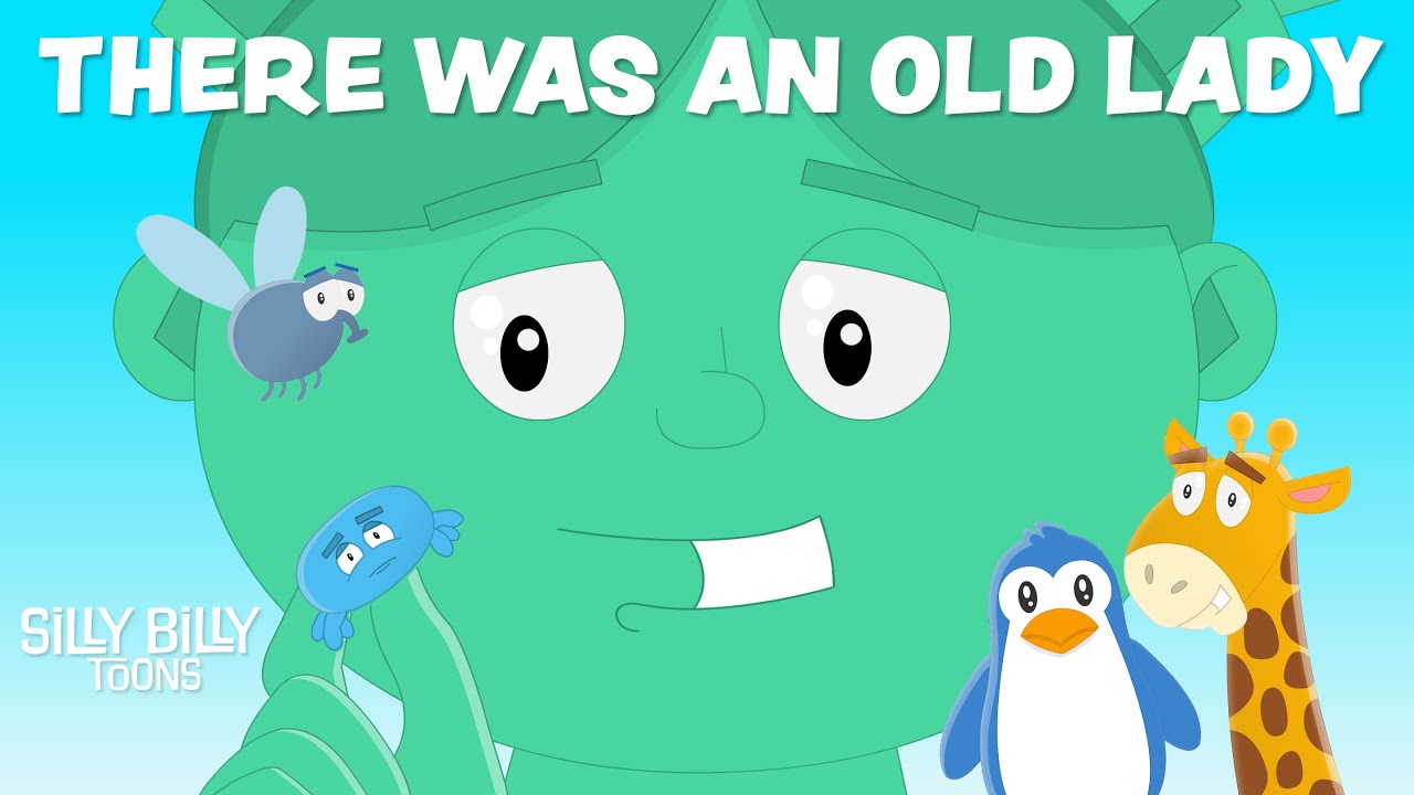 There Was An Old Lady Who Swallowed a Fly (+ Itsy Bitsy Spider) | Silly Billy Toons