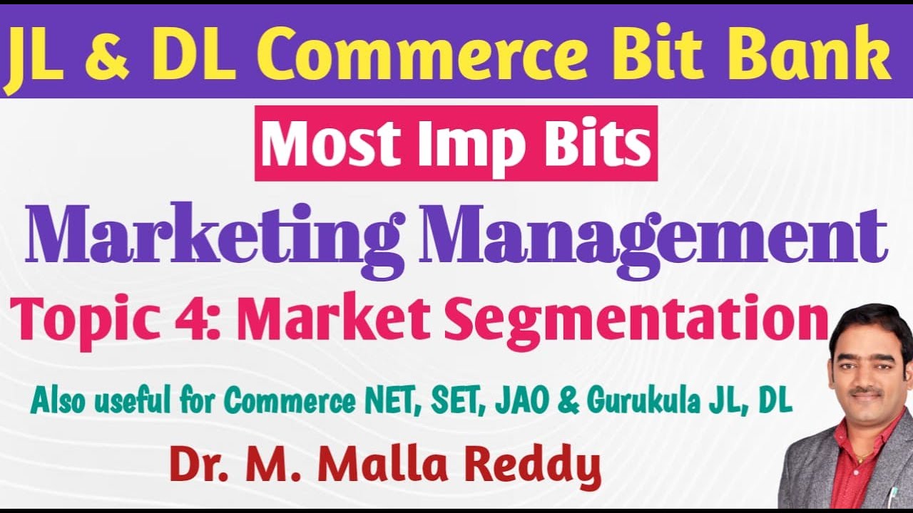 JL DL Commerce Bits | Marketing Management | Market Segmentation | Imp MCQs | Dr. M. Malla Reddy