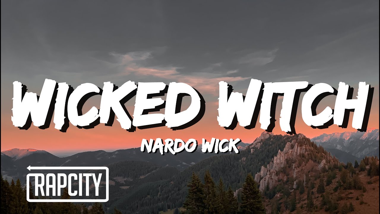 Nardo Wick - Wicked Witch (Lyrics)