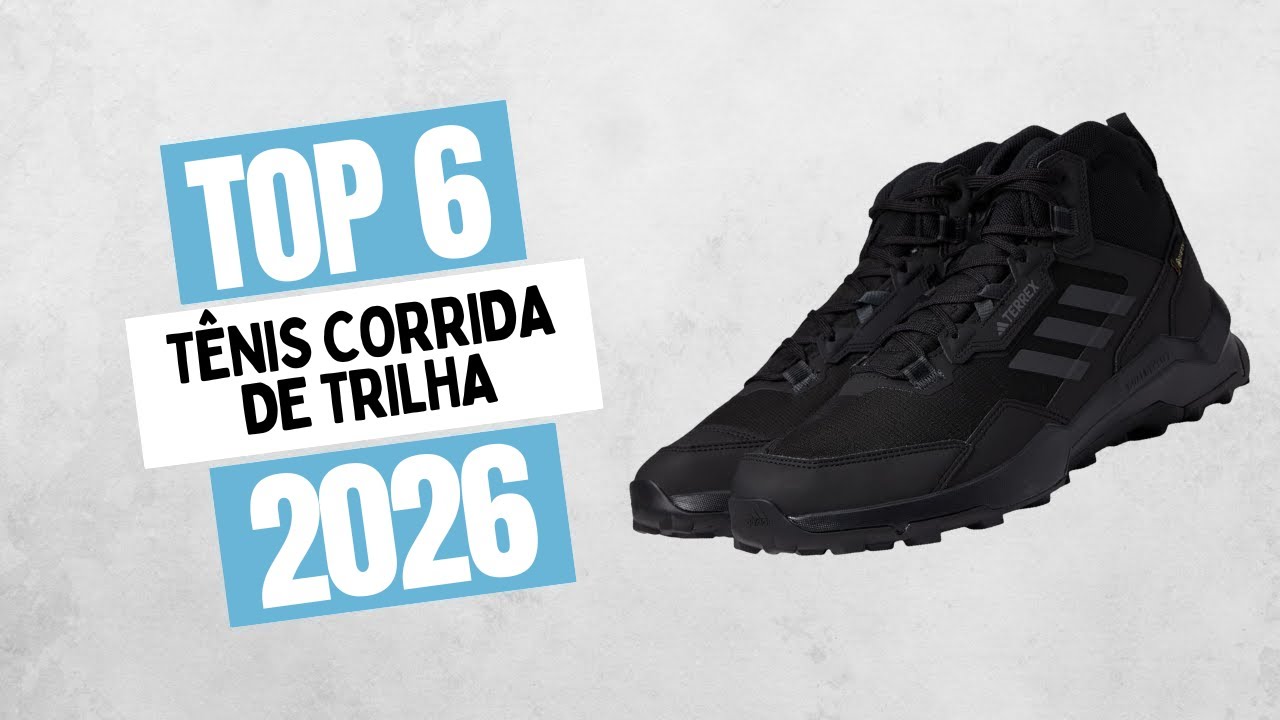Os 6 Melhores Tênis de Corrida para Trilhas em 2026: Nossas Principais Recomendações