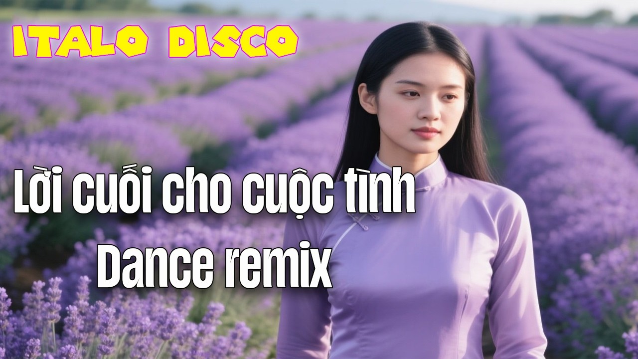 Lời cuối cho cuộc tình Dance Mix, Chia tay xa nhau từ đây chấm dứt, 80s Eurodisco inspired