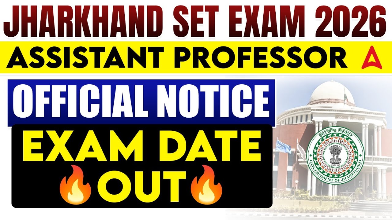 Jharkhand SET Exam Date 2026 Out🔥 | Jharkhand SET New Syllabus & Eligibility Criteria 2026