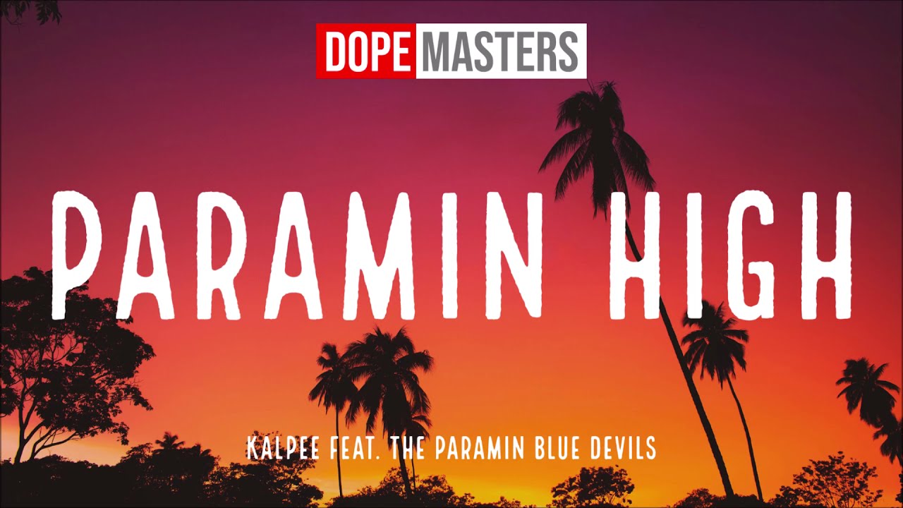 Kalpee feat. The Paramin Blue Devils - Paramin High (Audio)