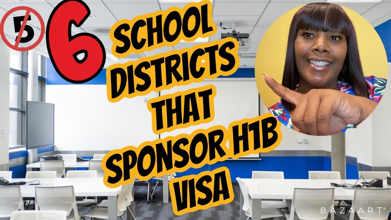 H1B Sponsors! School Districts that sponsor H1B visas!