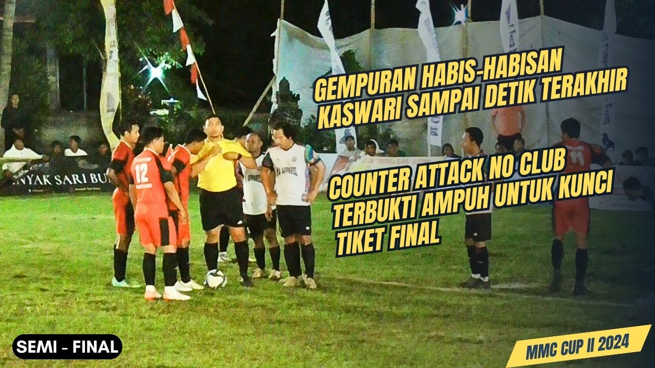 SUPER SERU!! No Club 2 VS Kaswari FC | MMC Cup II 2024