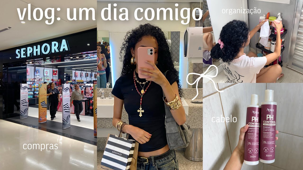 VLOG: sephora, comprinhas de aniversario, organização, cabelo, grwm✨