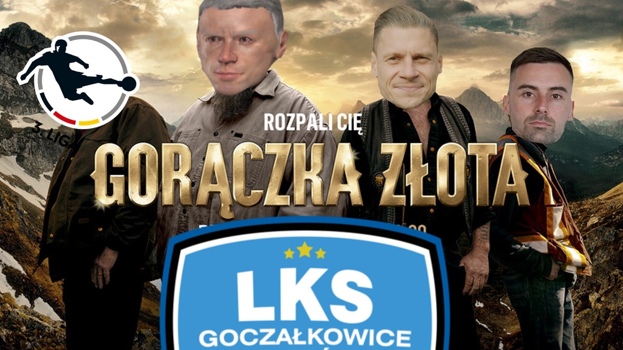 Przewalam największy budżet w historii klubu na starych Niemc&oacute;w | WIELKI LKS GOCZAŁKOWICE-ZDR&Oacute;J LIVE