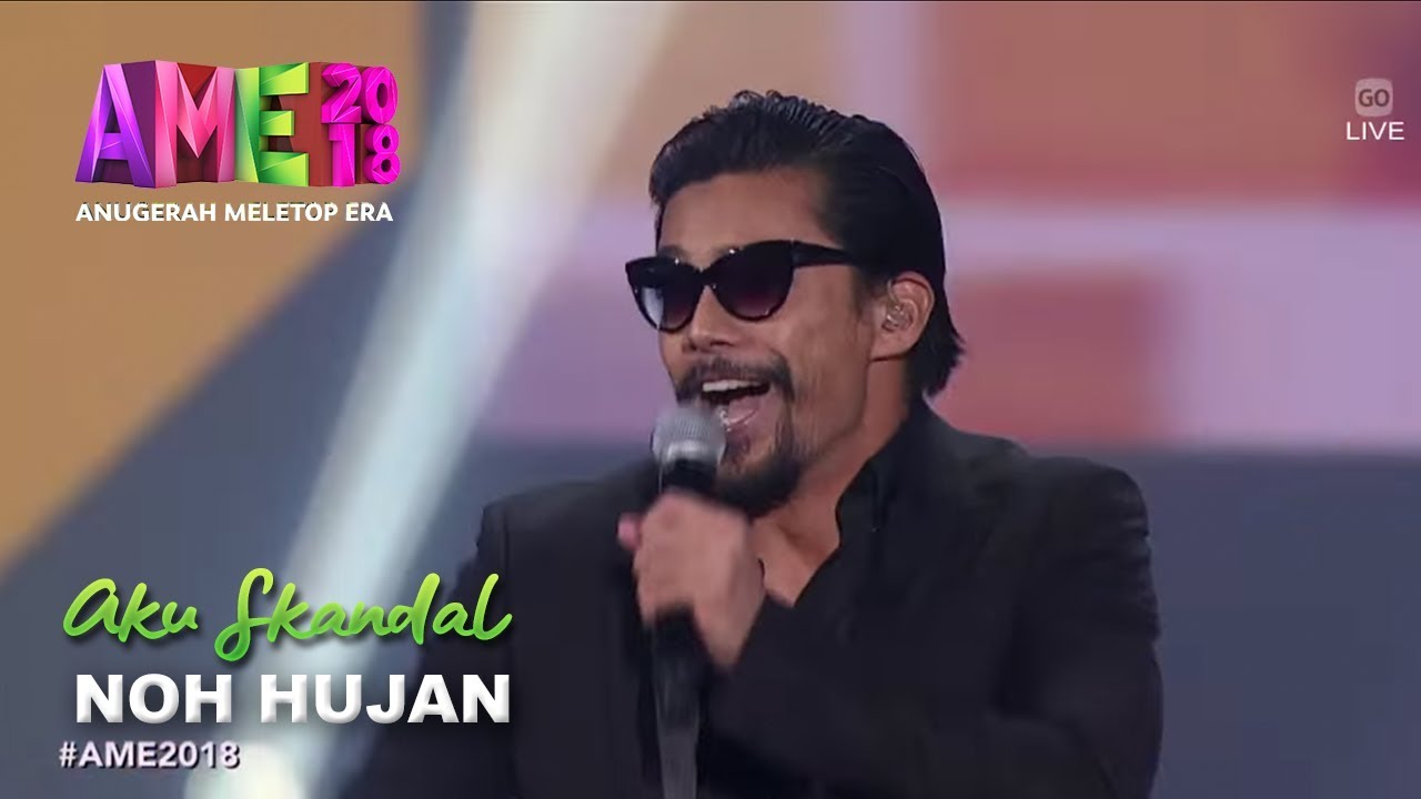 #AME2018 I Aku Skandal by Noh Hujan | Persembahan Pembukaan I Anugerah MeleTOP Era 2018