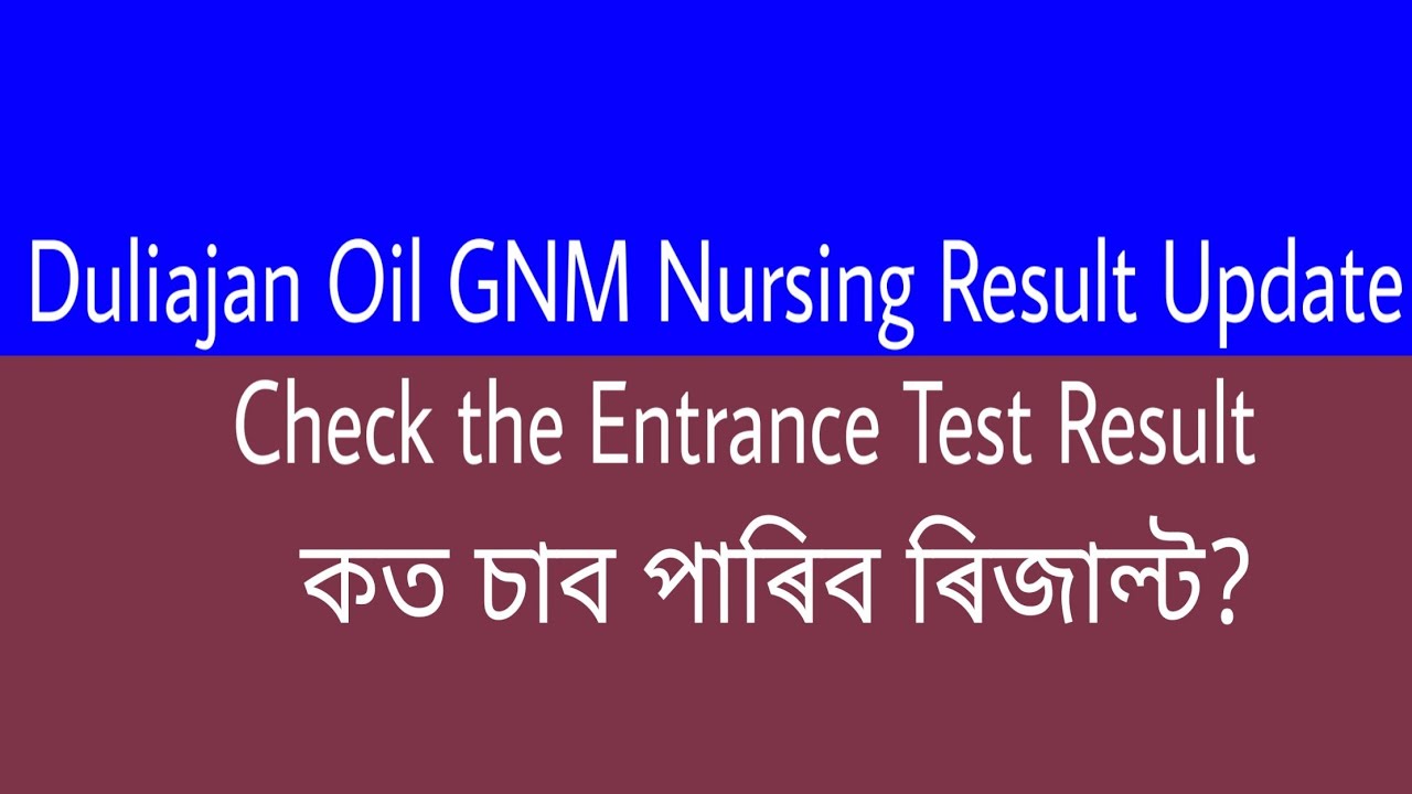 Duliajan Oil GNM Nursing Entrance Test 2020-21 Result | Check Your Result |